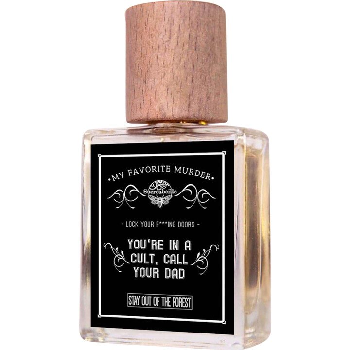 My Favorite Murder: You're in a Cult, Call Your Dad (Perfume Oil)