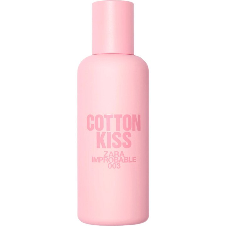 Zara Improbable: 003 Cotton Kiss