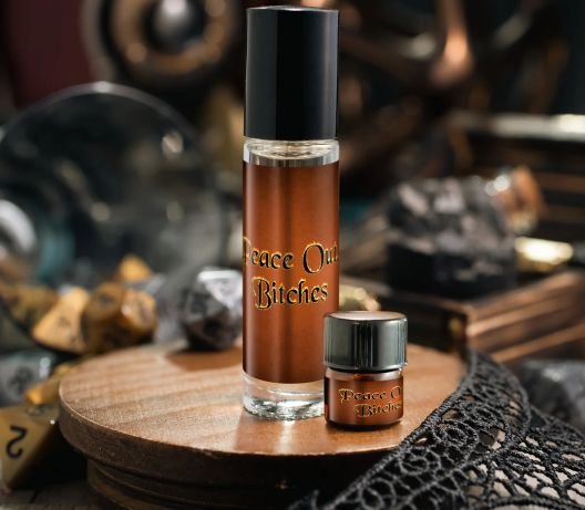 Peace Out, Bitches (Perfume Oil)
