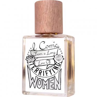 I Come From a Long Line of Terrifying Women (Perfume Oil)