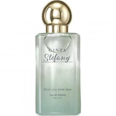 Ginza Stefany: Wish You Were Here