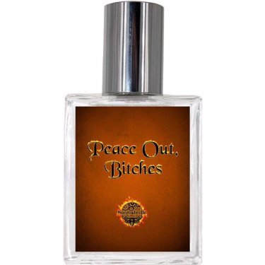 Peace Out, Bitches (Eau de Parfum)