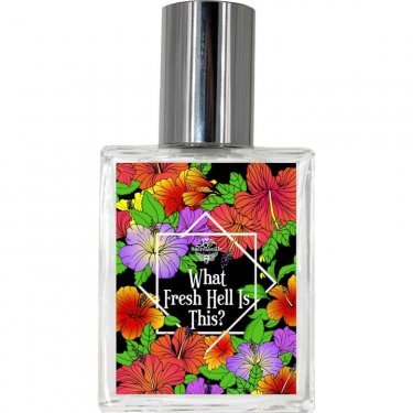 What Fresh Hell Is This? (Eau de Parfum)