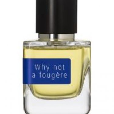 Why Not a Fougère