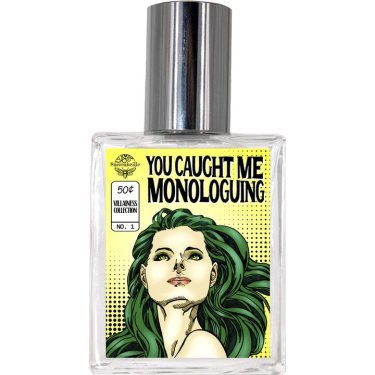 You Caught Me Monologuing (Eau de Parfum)