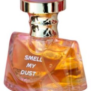 Smell My Dust
