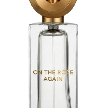 On The Rose Again