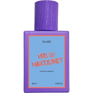 Why So Masculine?