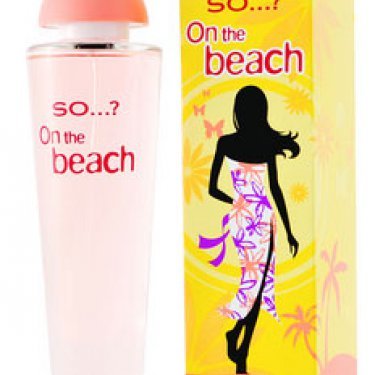 So...? On the beach