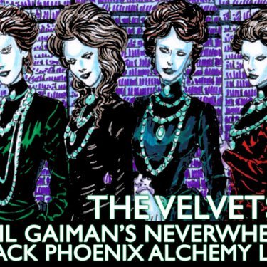 Neil Gaiman's Neverwhere: The Velvets
