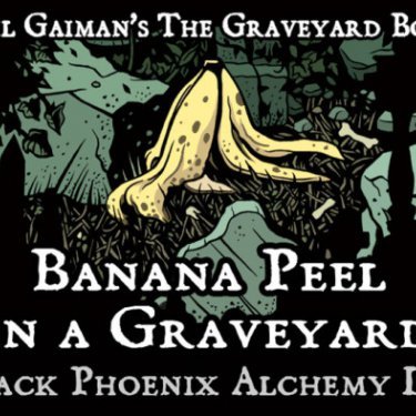 Neil Gaiman's The Graveyard Book: Banana Peel in a Graveyard