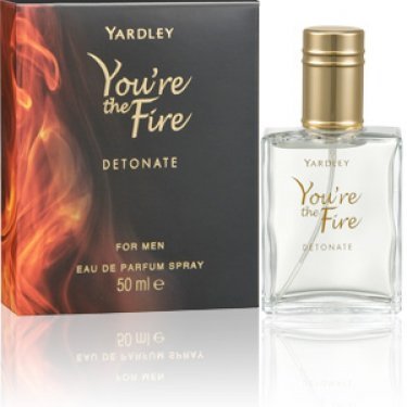 You're the Fire Detonate