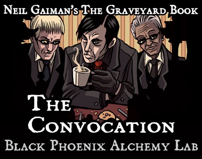 Neil Gaiman's The Graveyard Book: The Convocation