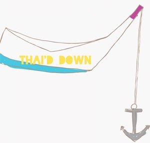 Thai'd Down